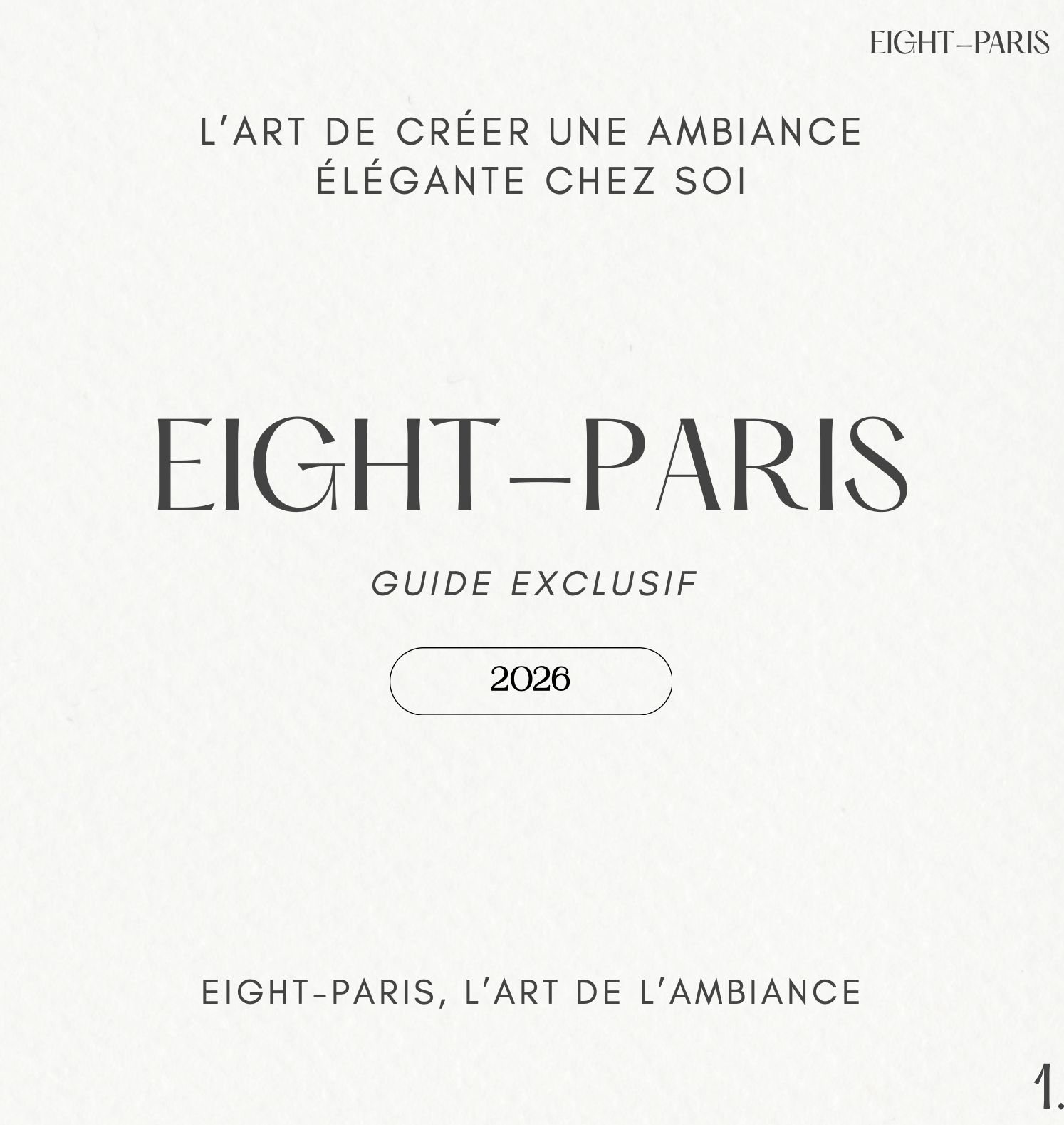 Guide Exclusif - L'art de créer une ambiance élégante chez soi.